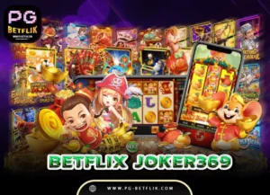 betflix joker369 | pg betflik slot casino betflix joker369
